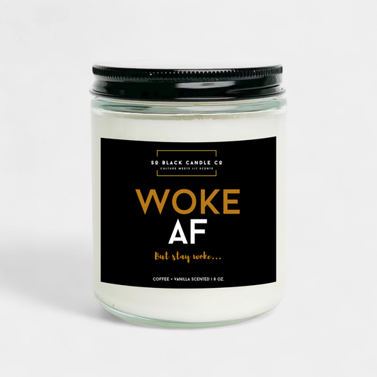 Woke AF Candle β Coffee + Vanilla