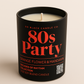 80s Party Candle - Orange Flower + Mandarin