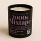 2000s Mixtape Candle – Sugar + Cashmere